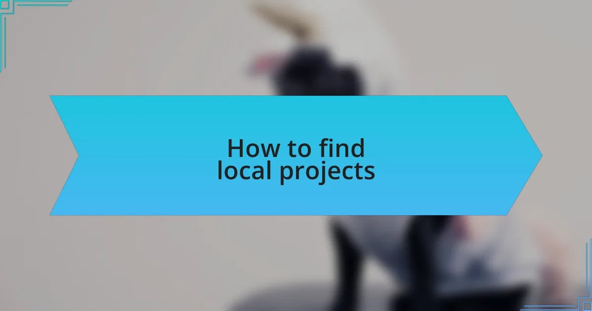 How to find local projects