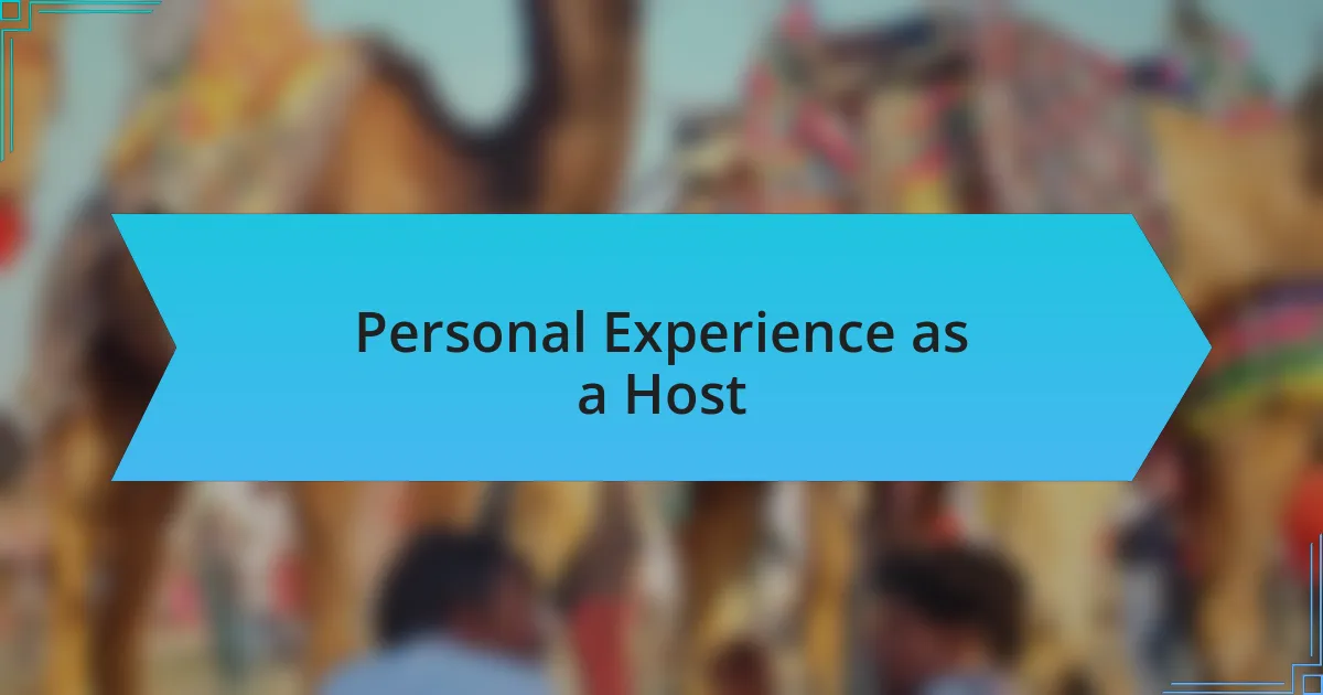 Personal Experience as a Host