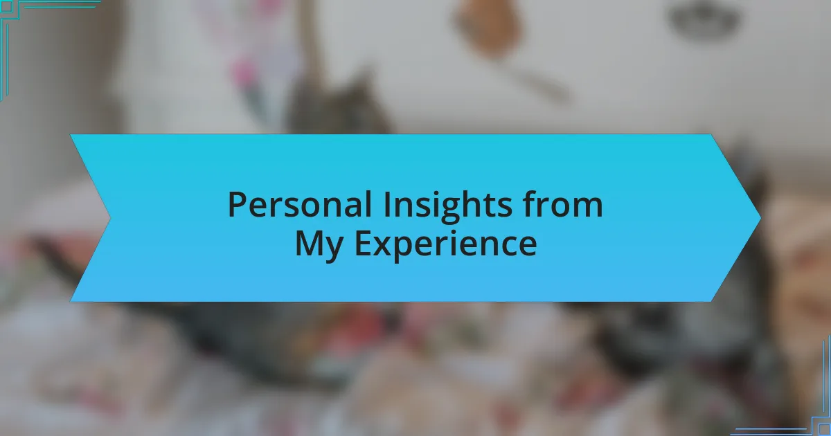 Personal Insights from My Experience