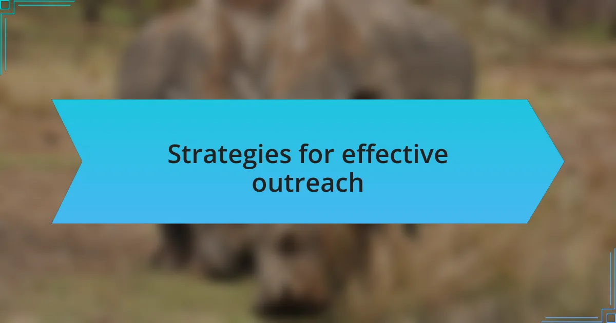 Strategies for effective outreach